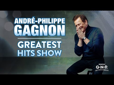 Andre Philppe Gagnon-“The Greatest Hits Show”