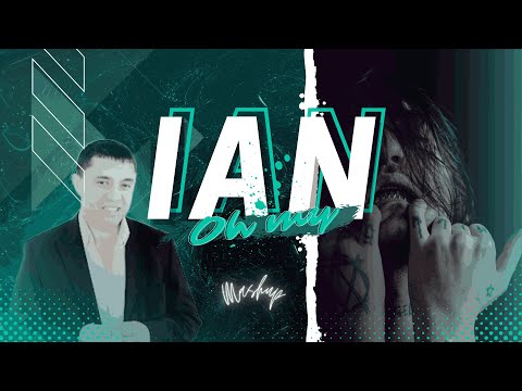 IAN Oh My x Nicolae Guta | MASHUP