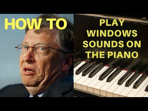 How To Play Windows Sounds on the Piano
