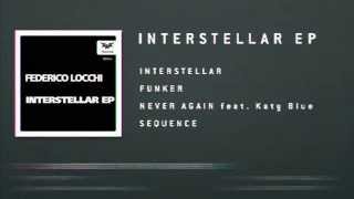 TBT014 - FEDERICO LOCCHI - INTERSTELLAR EP