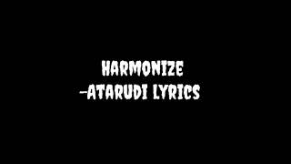 Harmonize - Atarudi lyrics  (English Translated)