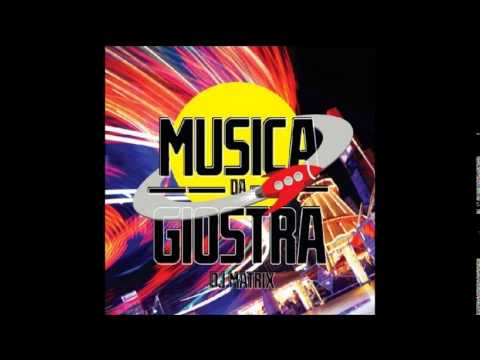 LIVE IN MY LIFE - MUSICA DA GIOSTRA-Dj Matrix ft. Miste
