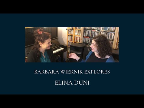 Barbara Wiernik Explores - ELINA DUNI