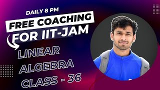 Linear Algebra Class 36  | dimension and Basis | Free complete course | | IIT-JAM 2023 | VY Sir