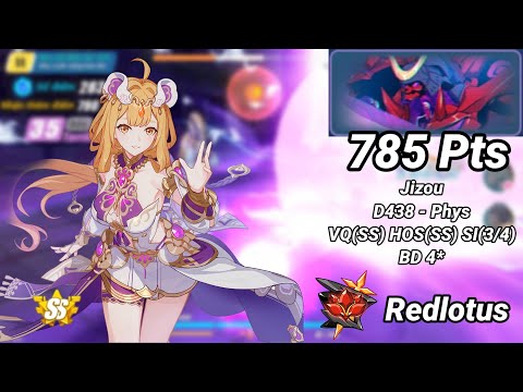 Redlotus D438: Jizou (Phys) 785 Pts - VQ(SS) HOS(SS) SI(3/4) BD4* | Honkai 6.5