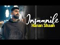 Insaanile Ft Hanan Shaah Jubair Muhammed Musical Suhail Sulthaan Salman Muhammed