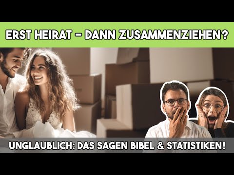👰🏻📦 UNVERHEIRATET ZUSAMMENZIEHEN – keine gute Idee