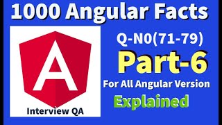 1000 Angular Facts Part-6 | Angular Interview Questions and Answers | angular tutorial | angular 9+