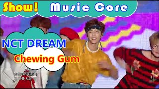 Download lagu [HOT] NCT DREAM - Chewing Gum, 엔씨티 드림 - 츄잉 껌 Show Music core 20160910 mp3