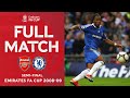 FULL MATCH | Arsenal 1-2 Chelsea | Semi-Final | Emirates FA Cup 08-09