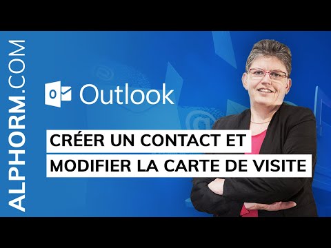 Comment créer un contact et modifier la carte de visite sous Outlook