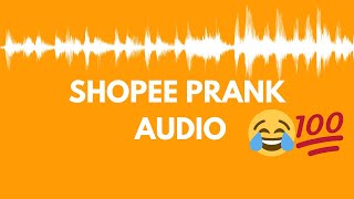 Download lagu SHOPEE PRANK AUDIO!!!! mp3 Download lagu SHOPEE PRANK AUDIO!!!! mp3