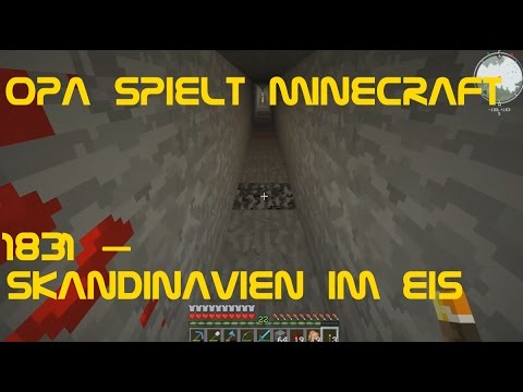 Opa spielt Minecraft 1831 – Skandinavien im Eis