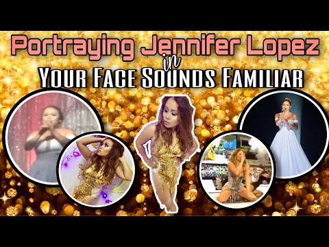 Your Face Sounds Familiar (Jennifer Lopez Medley)