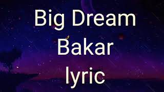 Big Dreams lyrics by Bakar