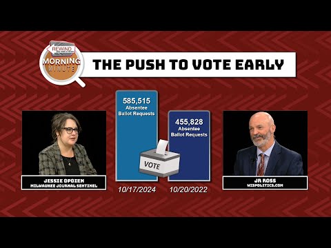 WisEye Morning Minute: The Push to Vote Early