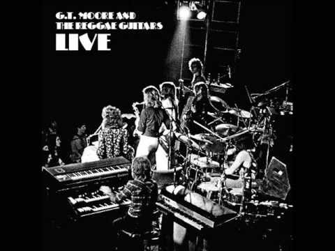 G.T. Moore And The Reggae Guitars - Otis Blue (Live)