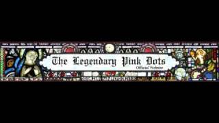 The Legendary Pink Dots - The More it Changes