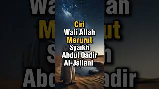 Download lagu Ciri-ciri Wali Allah Menurut Syaikh Abdul Qadir al-Jailani mp3