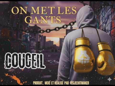 COUCEIL- ON MET LES GANTS (VISUALISER)