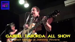 Homenaje a Johnny Rivers - Gabriel Taborda All Show Bloque 2