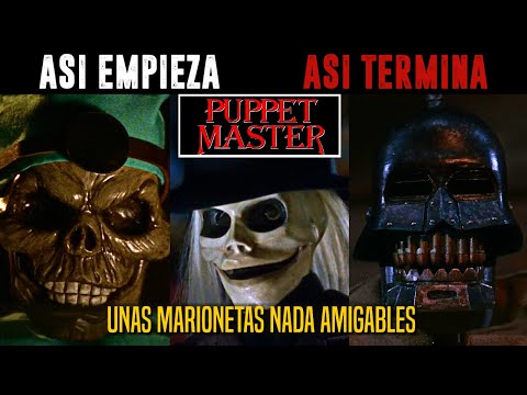 ASI EMPIEZA Y TERMINA PUPPET MASTER LA SAGA ORIGINAL