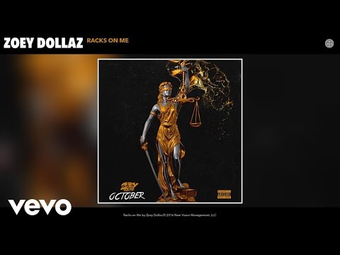 Zoey Dollaz - Racks on Me (Audio)