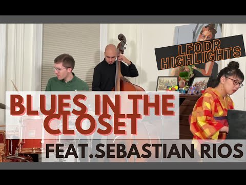 Blues In The Closet feat. Sebastian Rios - Miki's Mood highlight pt 40 Jimmy Macbride Miki Yamanaka