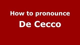How to pronounce De Cecco