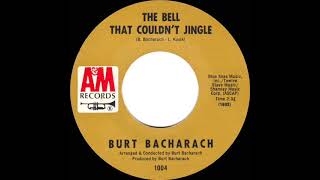 1968 Burt Bacharach - The Bell That Couldn’t Jingle (mono 45)