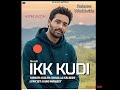 IKK KUDI KALER CHHALLA KALWAN Punjabisong