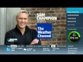 Jim Cantore Welcomes Sam Champion to The Weather Channel