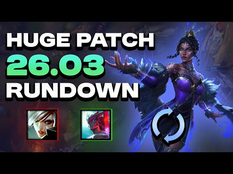 PATCH 26.03 Rundown! HUGE Buffs, Nerfs & Changes | League of Legends