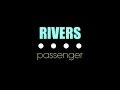 Rivers Lyric Video // Passenger ft Lior - HD 