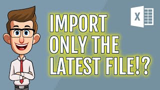 Import ONLY The Latest File - Power Query