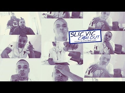 SLIC VIC - CASH OUT (official music video trailer)
