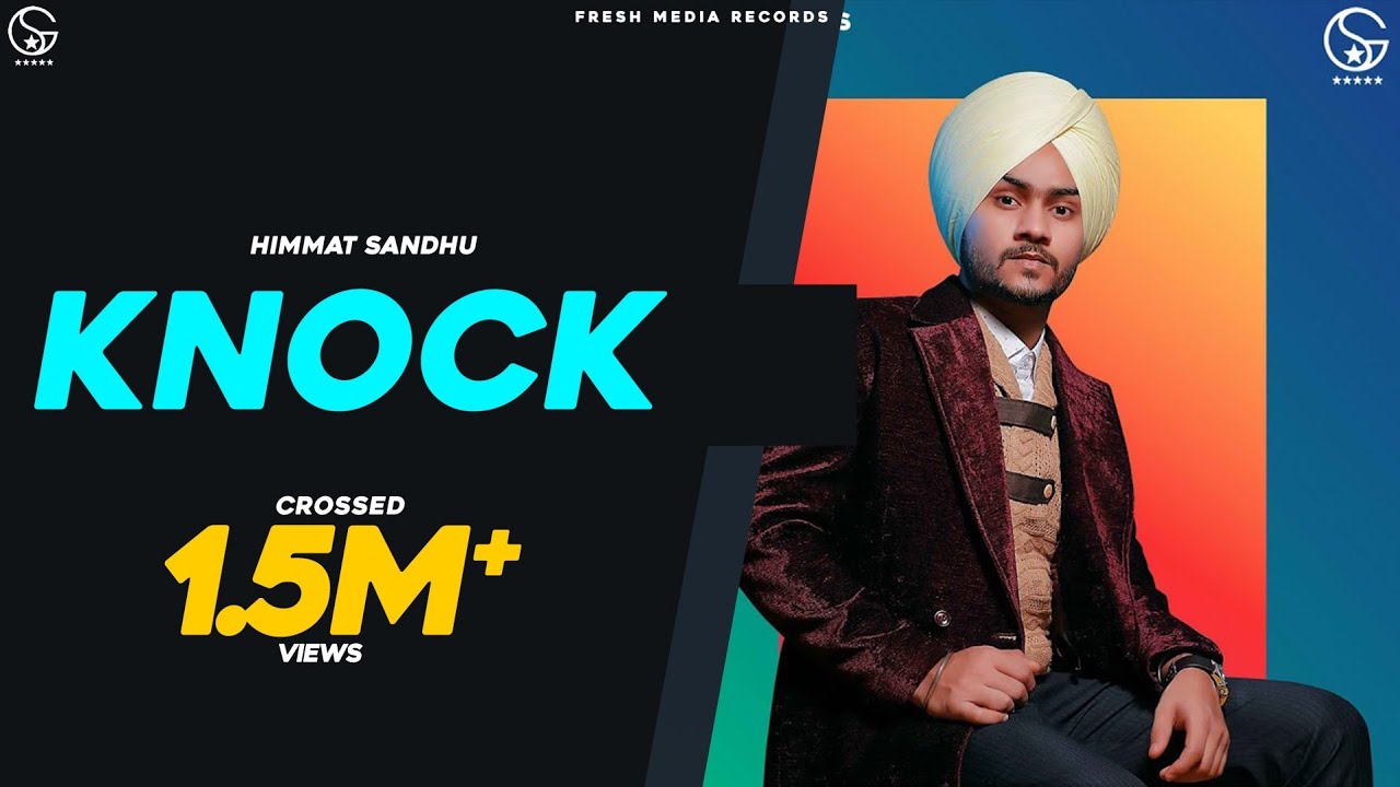 Knock Lyrics| Himmat Sandhu | Garry Sandhu ( Full Audio ) Fresh Media Records