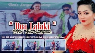 Download lagu DUA LALAKI - ARI BATARA || NINA MINCREUNK FEAT DEN'S SURYA WEDDING ENTERTAINMENT. mp3