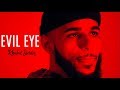Khaled Siddiq Evil Eye Official Video