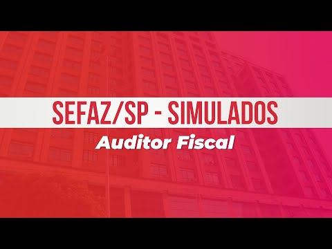 Concurso SEFAZ/SP - Simulados completos para o cargo de Auditor Fiscal (Gestão Tributária)