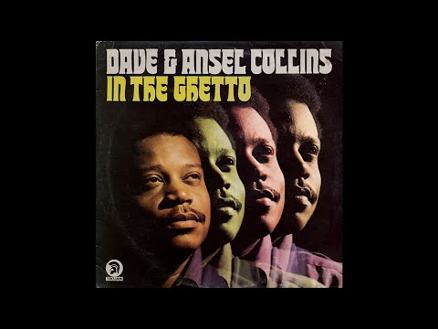 DAVE & ANSEL COLLINS - In The Ghetto 1976 (FULL ALBUM) ReGGae roCkStEaDy!!