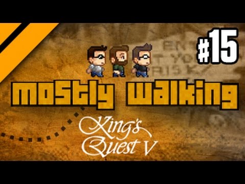 Mostly Walking - King's Quest V - P15