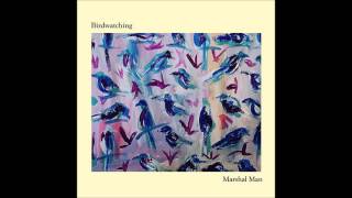 Marshal Man - Bird/Rib Cage (Audio)