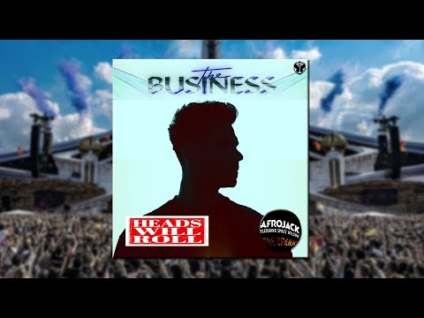 The Sparks vs Heads Will Roll vs Let See Those Hands vs Business (Afrojack Tomorrowland Mashup 22)