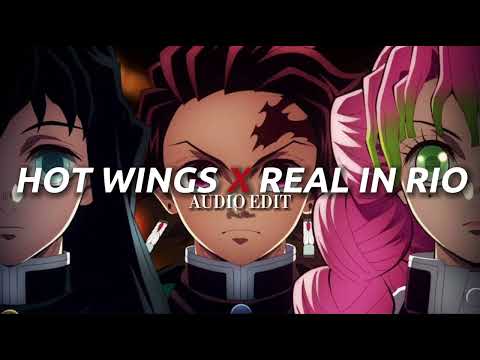 Hot Wings x Real In Rio [audio edit]