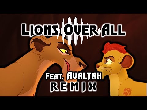 Lions Over All (Remix) feat. Avaltah | The Lion Guard
