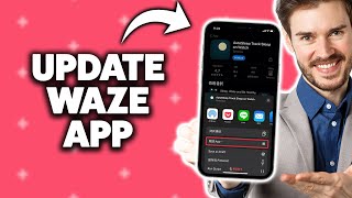 How to Update Waze App on iPhone 2026 (Step-By-Step Tutorial)