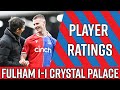 Fulham 1-1 Crystal Palace | Is Edouard Good Enough? | Player Ratings
