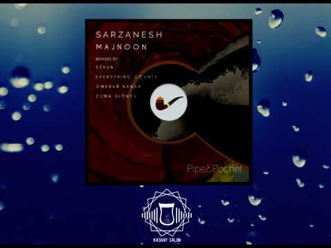 Majnoon - SARZANESH FEAT. ONUR NAZIM, FARZIN R (DERUN REMIX)[Pipe & Pochet]