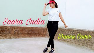 Saara India Song - Aastha Gill | Priyank Sharma | Dance Cover by Preeti|Punjabi Video Songs